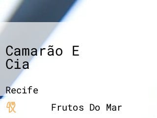 Camarão E Cia