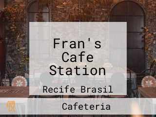 Fran's Cafe Station