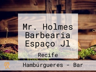 Mr. Holmes Barbearia Espaço Jl