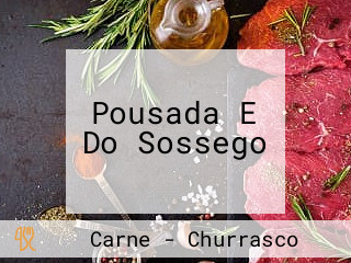 Pousada E Do Sossego