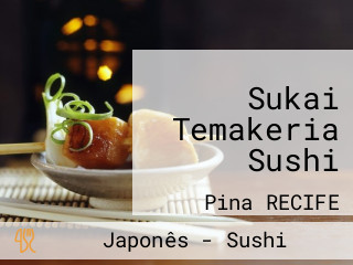 Sukai Temakeria Sushi