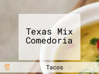 Texas Mix Comedoria