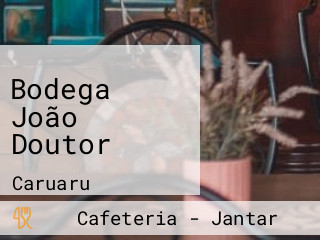 Bodega João Doutor