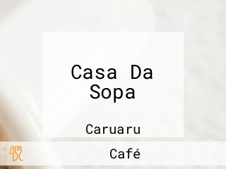 Casa Da Sopa