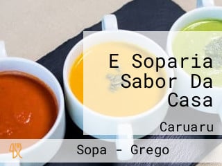 E Soparia Sabor Da Casa