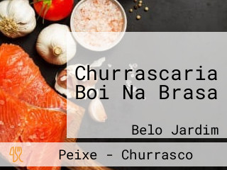 Churrascaria Boi Na Brasa