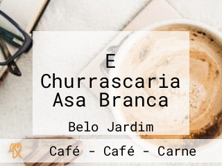 E Churrascaria Asa Branca