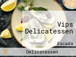 Vips Delicatessen