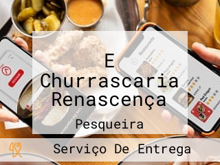 E Churrascaria Renascença