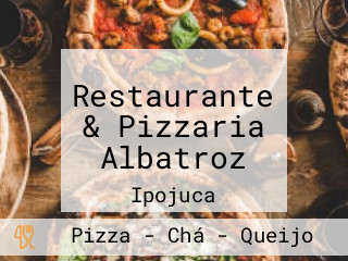 Restaurante & Pizzaria Albatroz