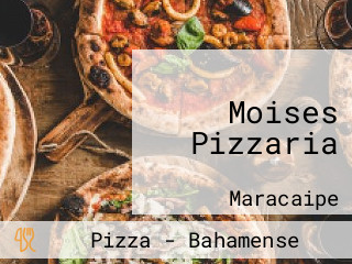 Moises Pizzaria