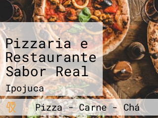 Pizzaria e Restaurante Sabor Real