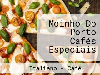 Moinho Do Porto Cafés Especiais