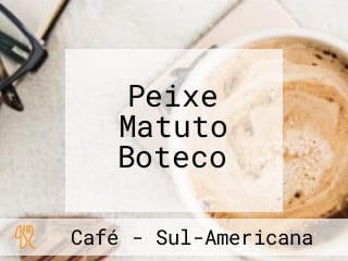 Peixe Matuto Boteco