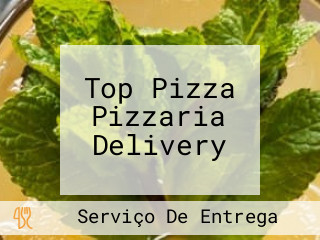 Top Pizza Pizzaria Delivery