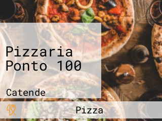 Pizzaria Ponto 100