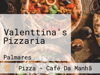 Valenttina's Pizzaria