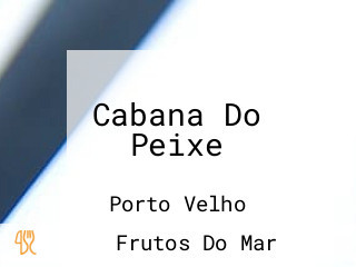 Cabana Do Peixe