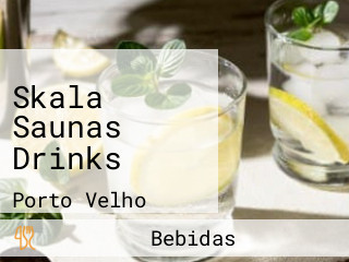 Skala Saunas Drinks