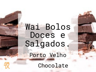 Wai Bolos Doces e Salgados.