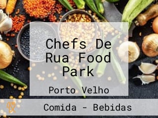 Chefs De Rua Food Park