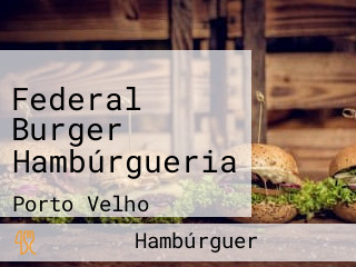 Federal Burger Hambúrgueria