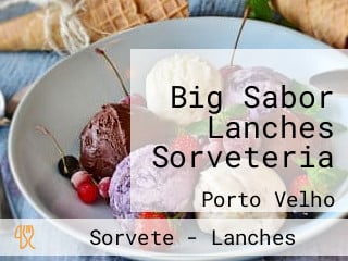 Big Sabor Lanches Sorveteria