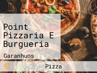 Point Pizzaria E Burgueria