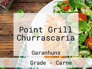 Point Grill Churrascaria