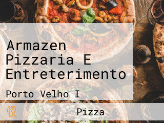 Armazen Pizzaria E Entreterimento