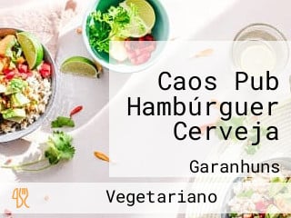 Caos Pub Hambúrguer Cerveja