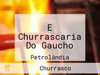 E Churrascaria Do Gaucho