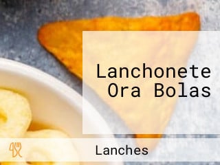 Lanchonete Ora Bolas