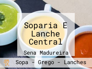 Soparia E Lanche Central