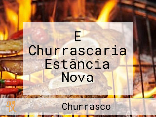 E Churrascaria Estância Nova