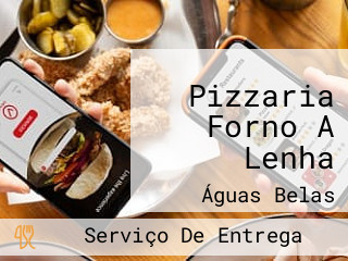 Pizzaria Forno A Lenha