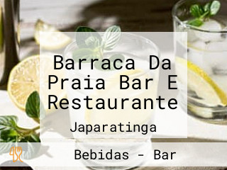 Barraca Da Praia Bar E Restaurante