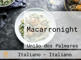 Macarronight