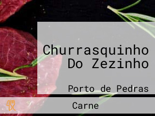 Churrasquinho Do Zezinho