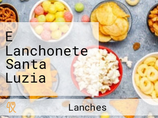 E Lanchonete Santa Luzia