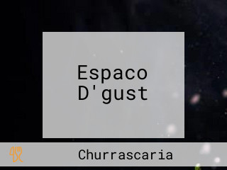 Espaco D'gust