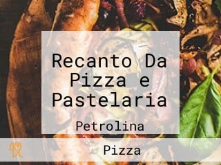 Recanto Da Pizza e Pastelaria