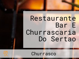 Restaurante Bar E Churrascaria Do Sertao