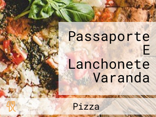 Passaporte E Lanchonete Varanda