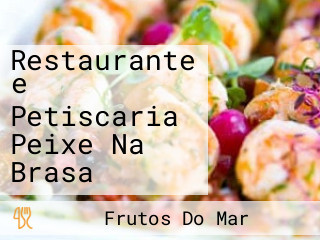 Restaurante e Petiscaria Peixe Na Brasa