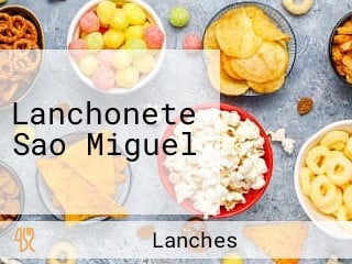 Lanchonete Sao Miguel