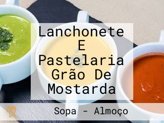 Lanchonete E Pastelaria Grão De Mostarda