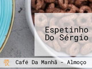 Espetinho Do Sérgio