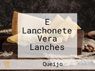 E Lanchonete Vera Lanches