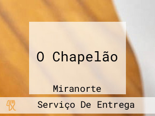 O Chapelão